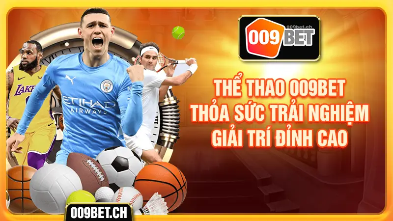 Thể thao 009bet