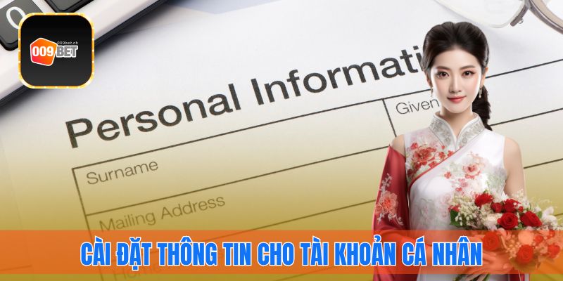 Cài đặt thông tin cá nhân