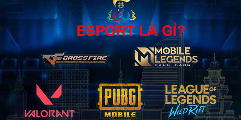 Esport là gì?