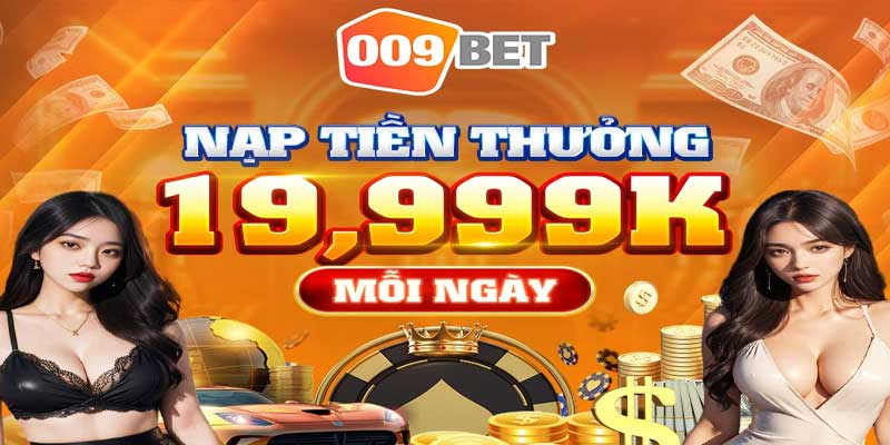 Khuyến Mãi 009bet 2025